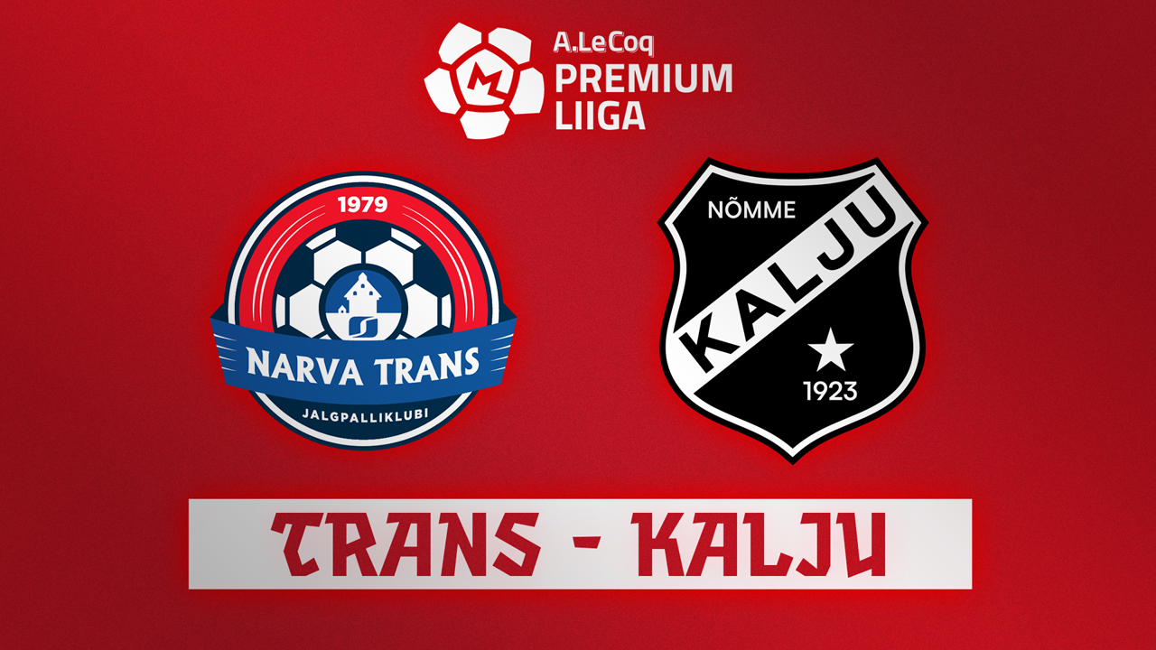 Narva Trans vs Nõmme Kalju poster Narva Trans vs Nõmme Kalju poster