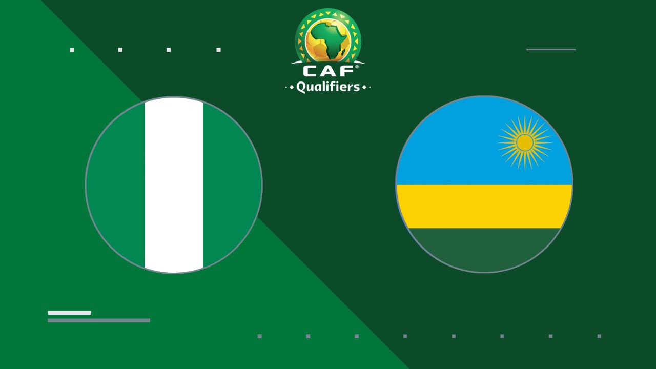 Nigeria vs Rwanda poster Nigeria vs Rwanda poster