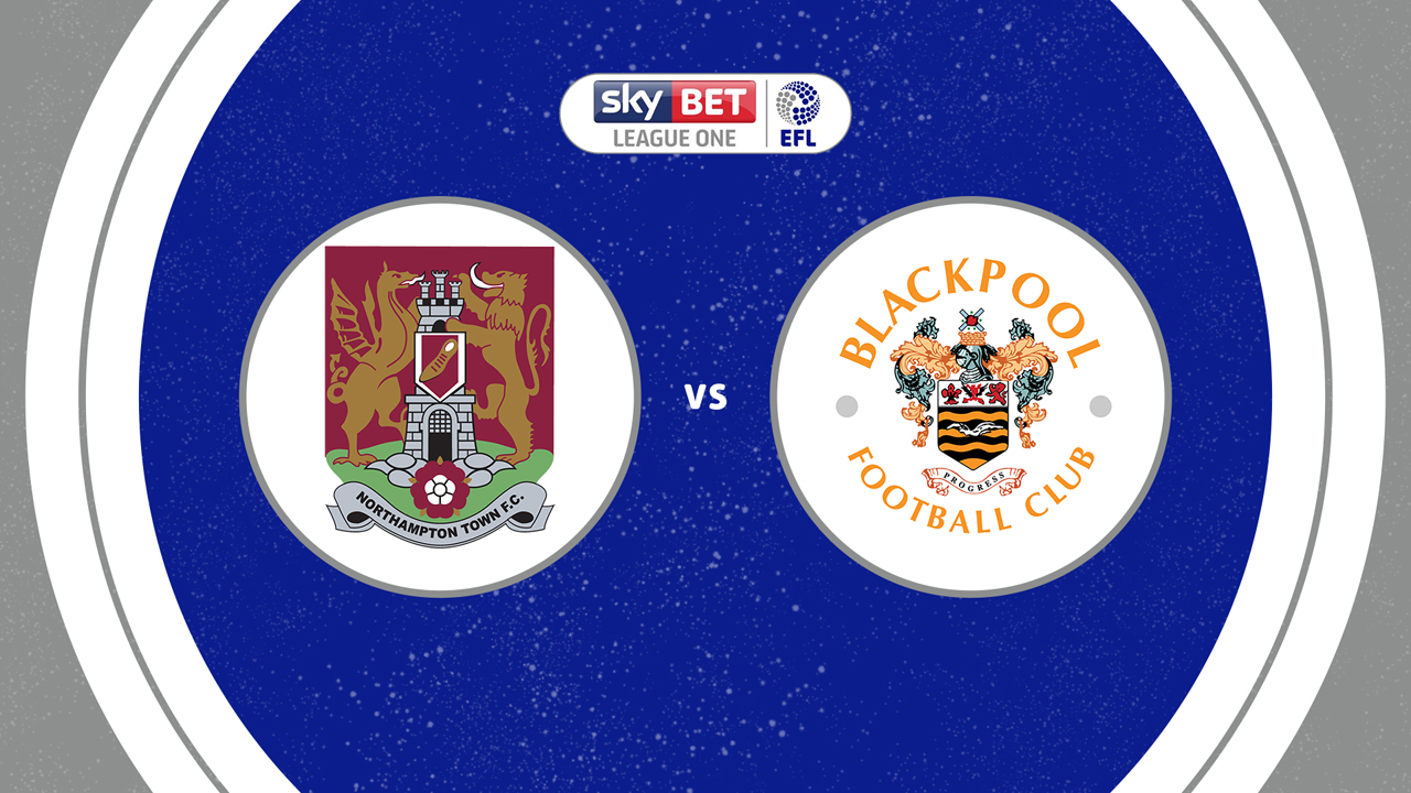 Northampton Town vs Blackpool poster