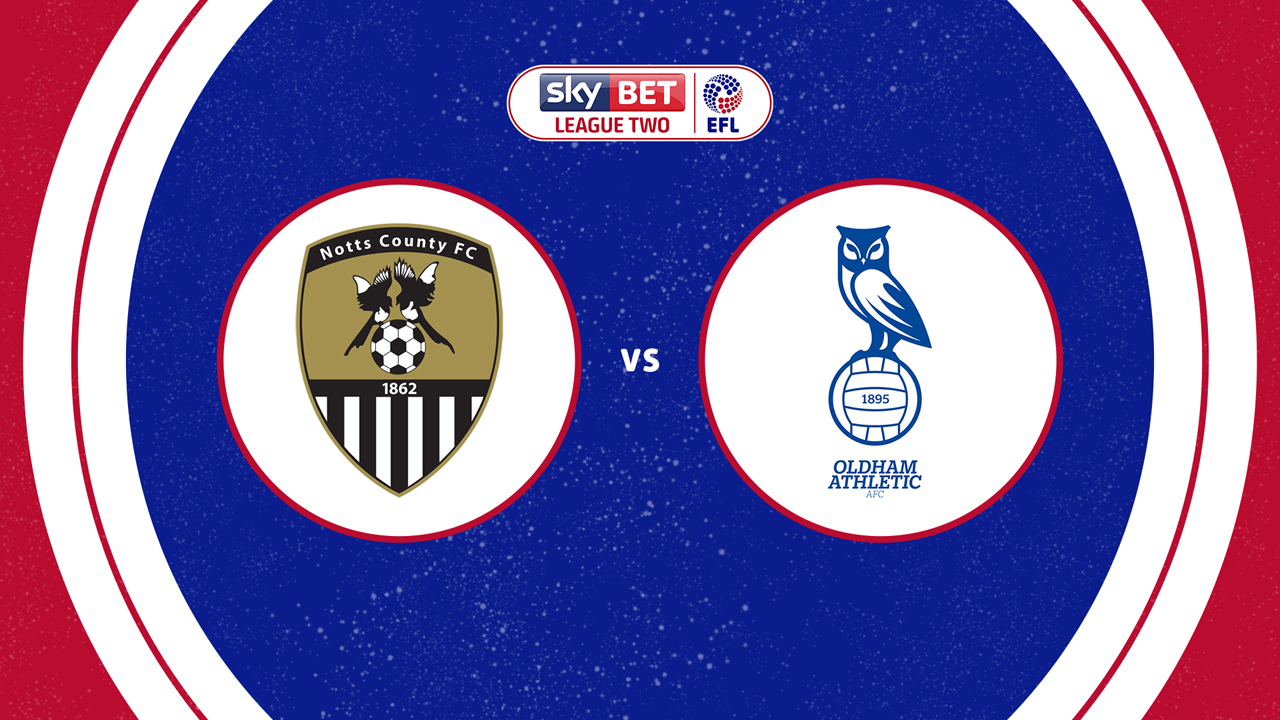 Notts County vs Oldham Athletic poster Notts County vs Oldham Athletic poster
