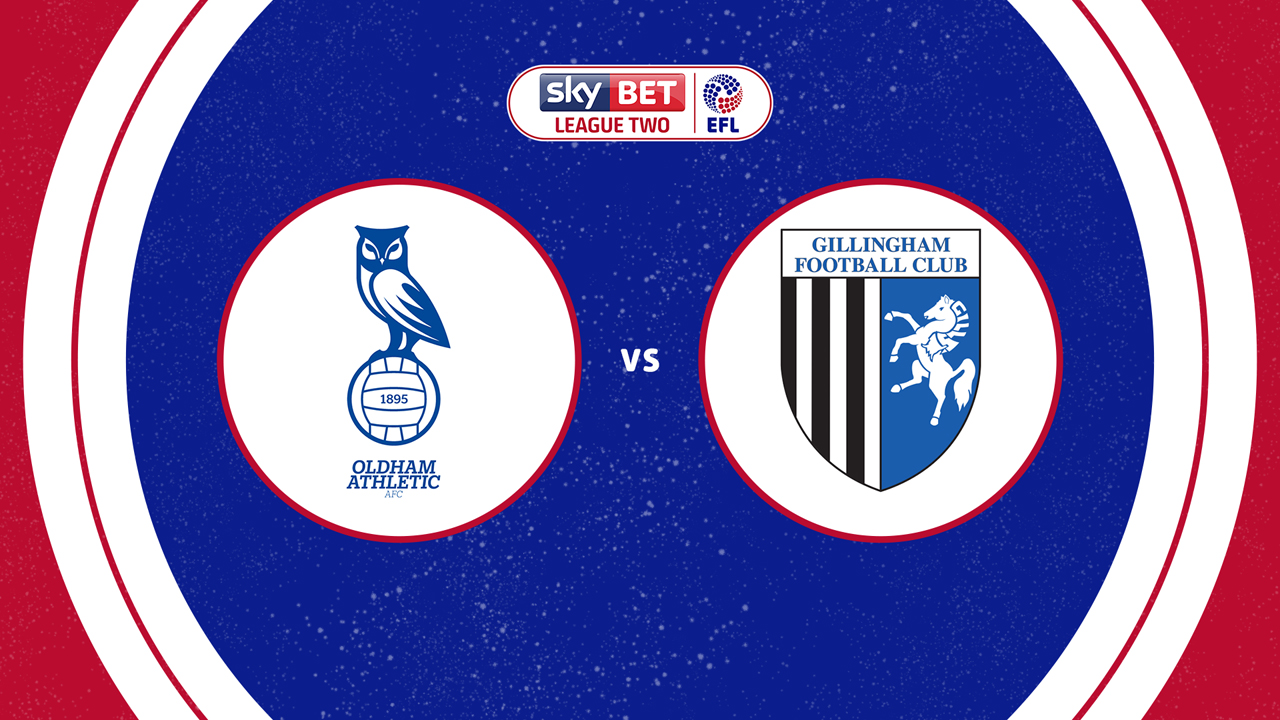 Oldham Athletic vs Gillingham poster Oldham Athletic vs Gillingham poster
