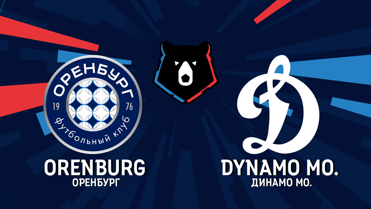Orenburg vs Dynamo Moscow poster Orenburg vs Dynamo Moscow poster