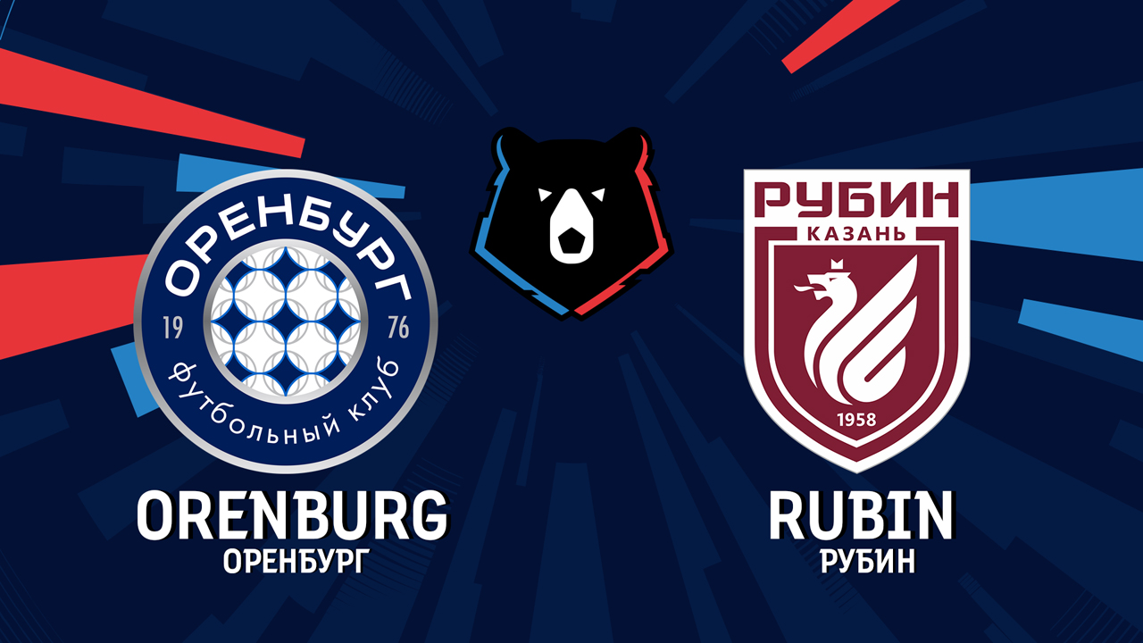 Orenburg vs Rubin Kazan poster Orenburg vs Rubin Kazan poster