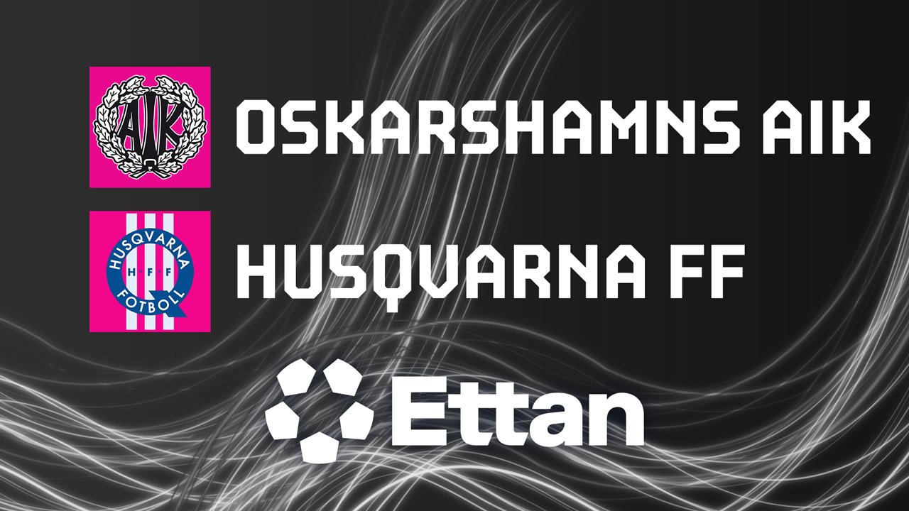 Oskarshamns vs Husqvarna FF poster Oskarshamns vs Husqvarna FF poster