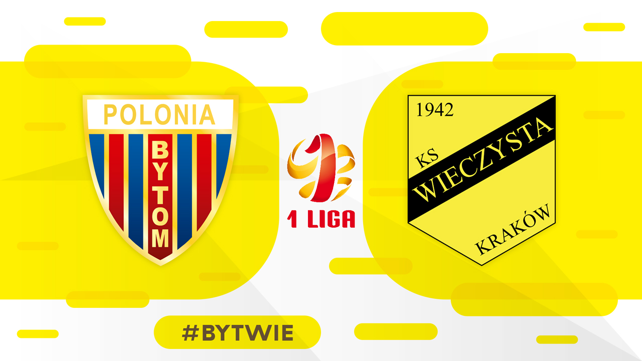 Polonia Bytom vs Wieczysta Kraków poster Polonia Bytom vs Wieczysta Kraków poster