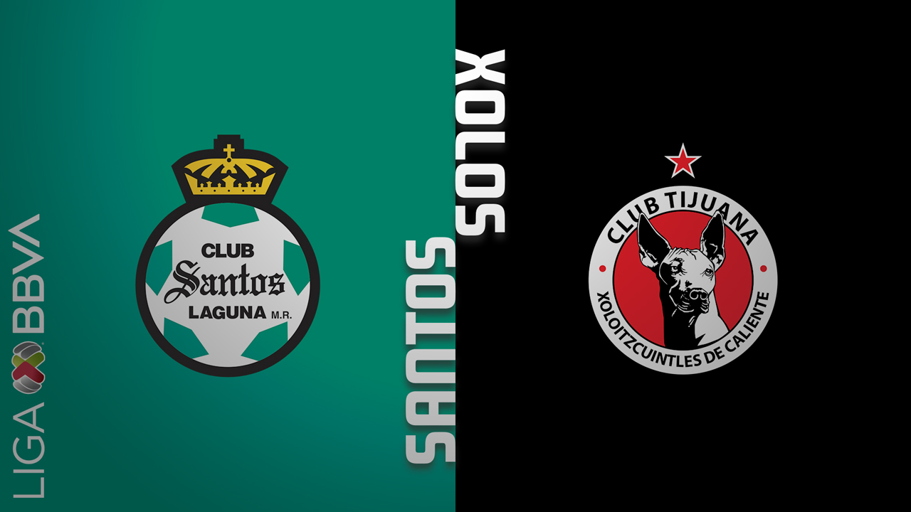 Santos Laguna vs Tijuana poster Santos Laguna vs Tijuana poster