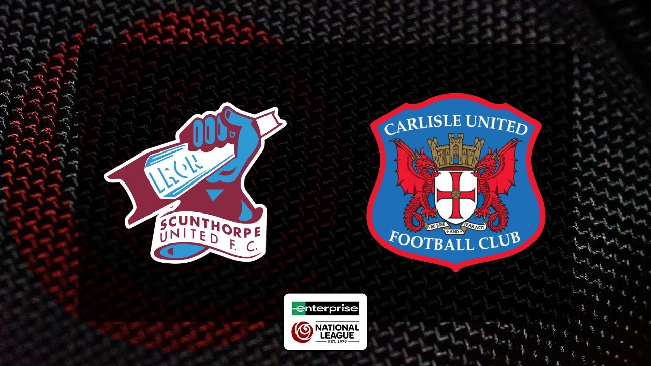 Scunthorpe United vs Carlisle United poster Scunthorpe United vs Carlisle United poster