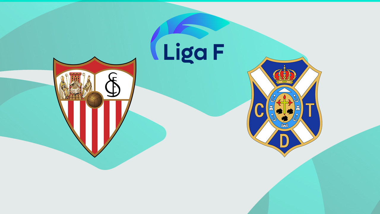 Sevilla Women vs Tenerife Femenino poster Sevilla Women vs Tenerife Femenino poster