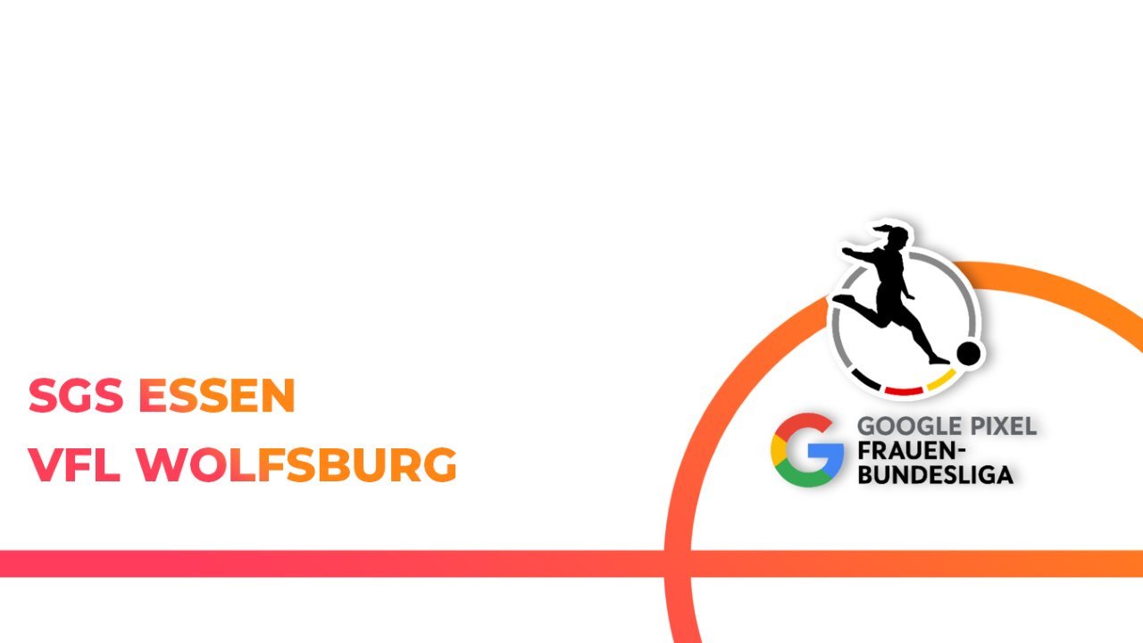 SGS Essen Women vs VfL Wolfsburg Women poster SGS Essen Women vs VfL Wolfsburg Women poster