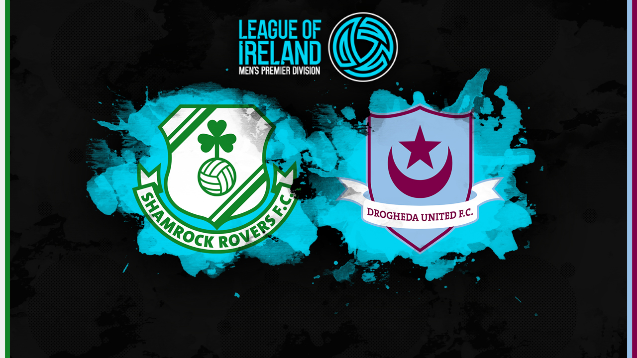 Shamrock Rovers vs Drogheda United poster Shamrock Rovers vs Drogheda United poster