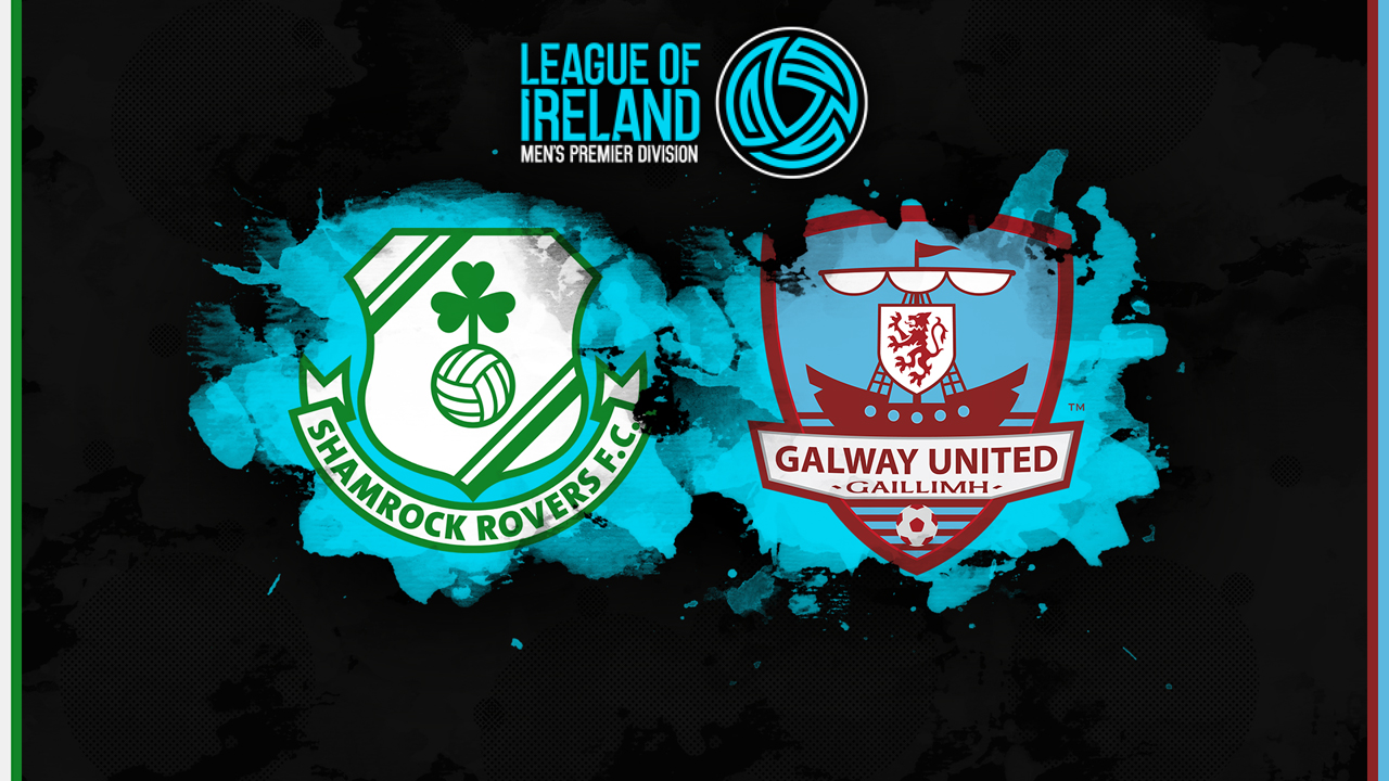 Shamrock Rovers vs Galway United poster Shamrock Rovers vs Galway United poster