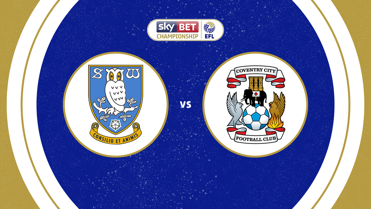 Sheffield Wednesday vs Coventry City poster Sheffield Wednesday vs Coventry City poster