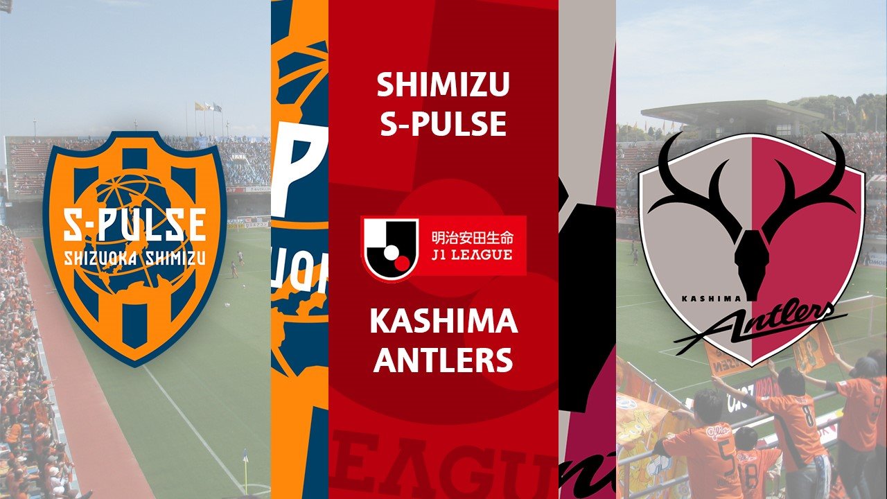 Shimizu S-Pulse vs Kashima Antlers poster Shimizu S-Pulse vs Kashima Antlers poster
