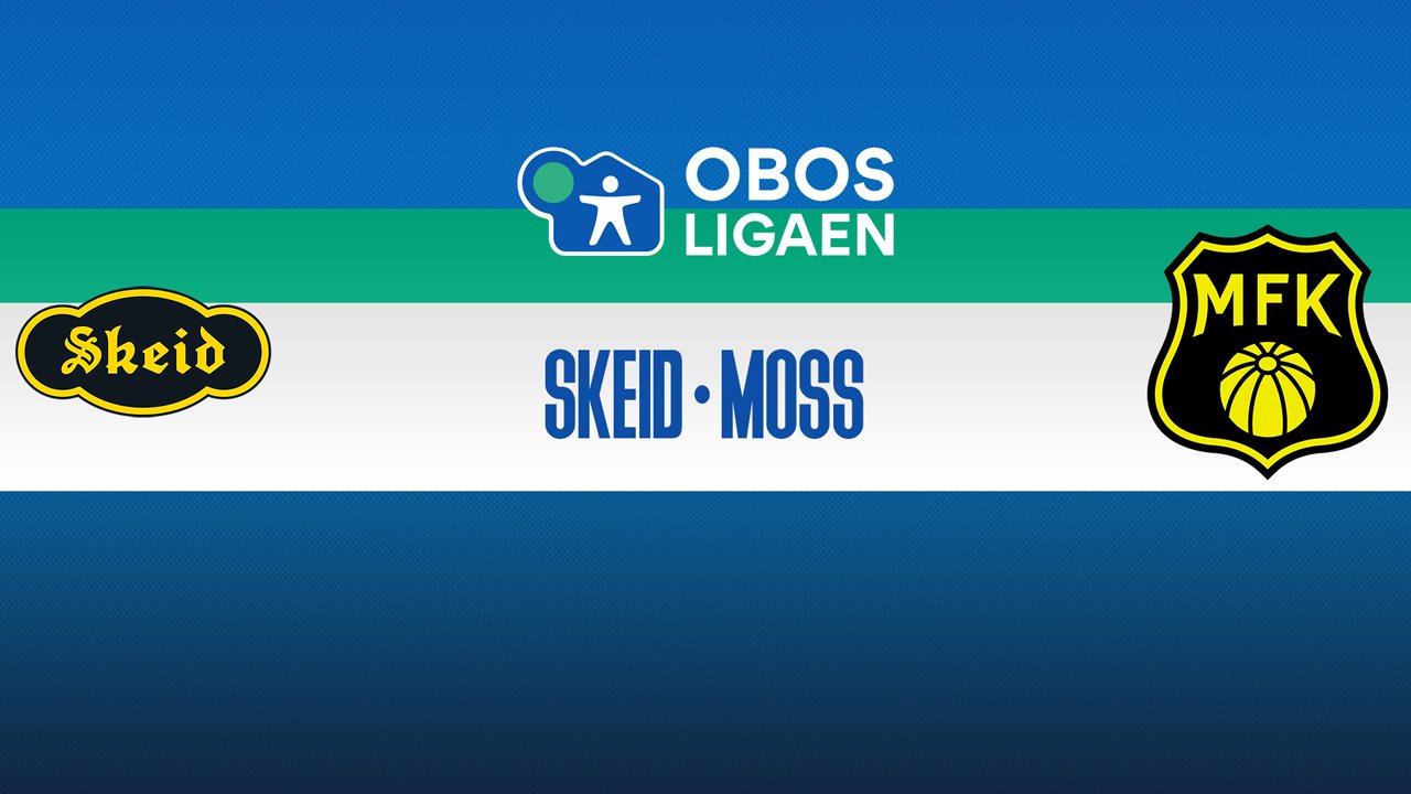 Skeid vs Moss poster Skeid vs Moss poster