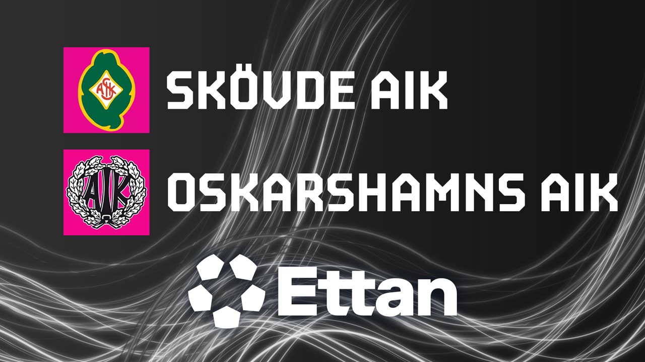 Skövde AIK vs Oskarshamns poster Skövde AIK vs Oskarshamns poster