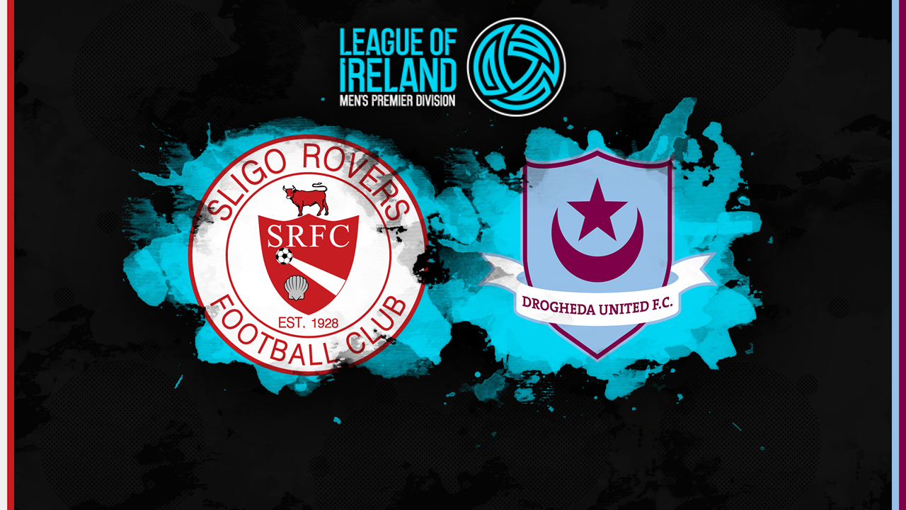 Sligo Rovers vs Drogheda United poster Sligo Rovers vs Drogheda United poster