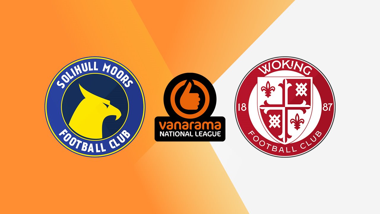 Solihull Moors vs Woking poster Solihull Moors vs Woking poster