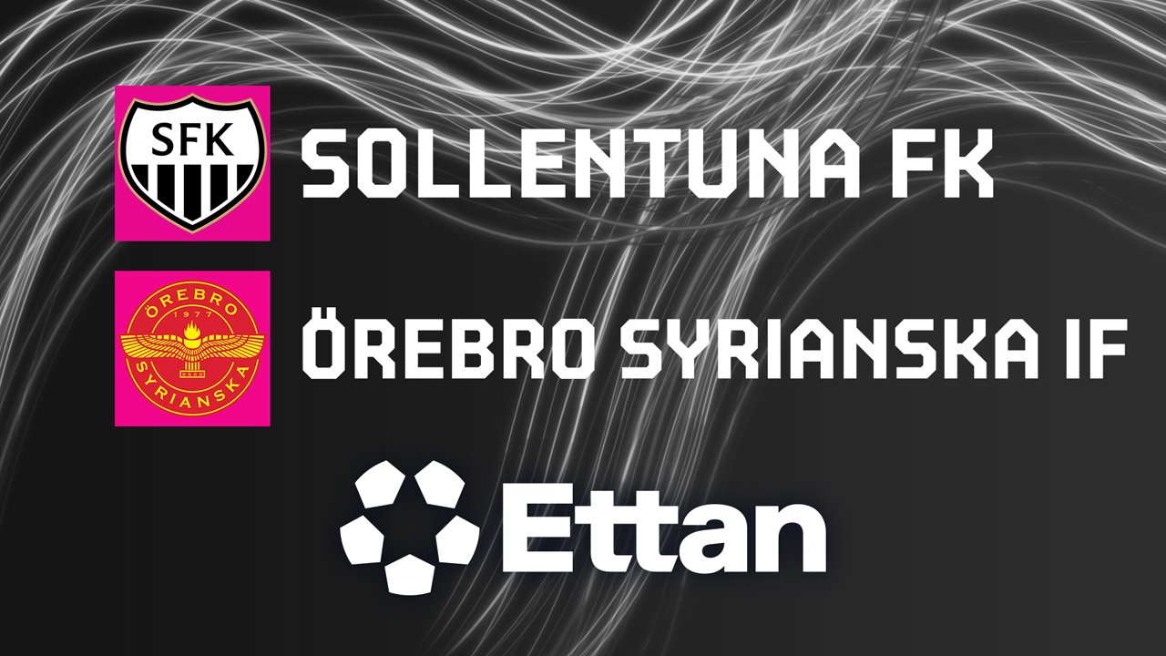 Sollentuna vs Örebro Syrianska poster Sollentuna vs Örebro Syrianska poster