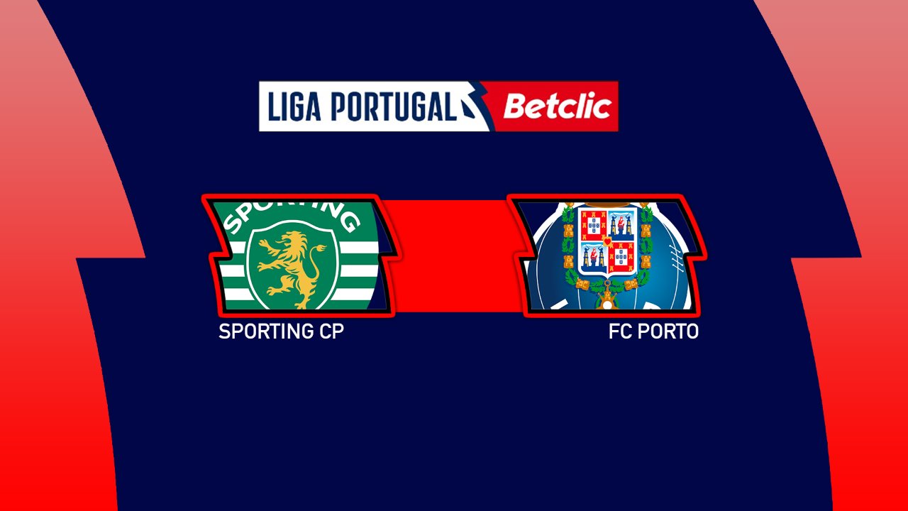 Sporting CP vs FC Porto poster Sporting CP vs FC Porto poster
