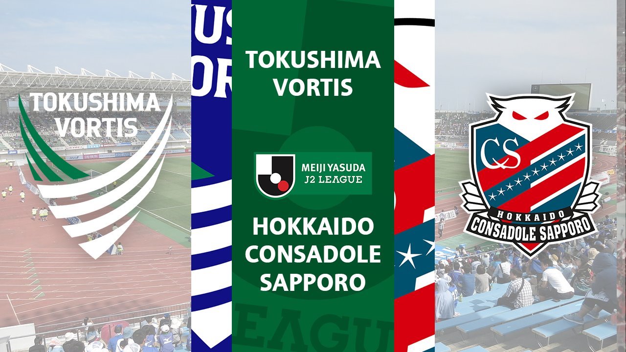 Tokushima Vortis vs Hokkaido Consadole Sapporo poster Tokushima Vortis vs Hokkaido Consadole Sapporo poster