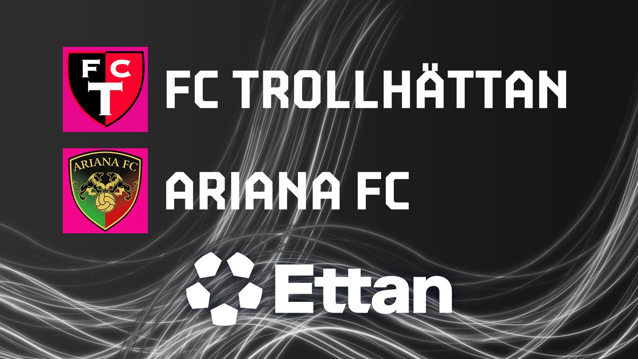 Trollhättan vs Ariana poster Trollhättan vs Ariana poster
