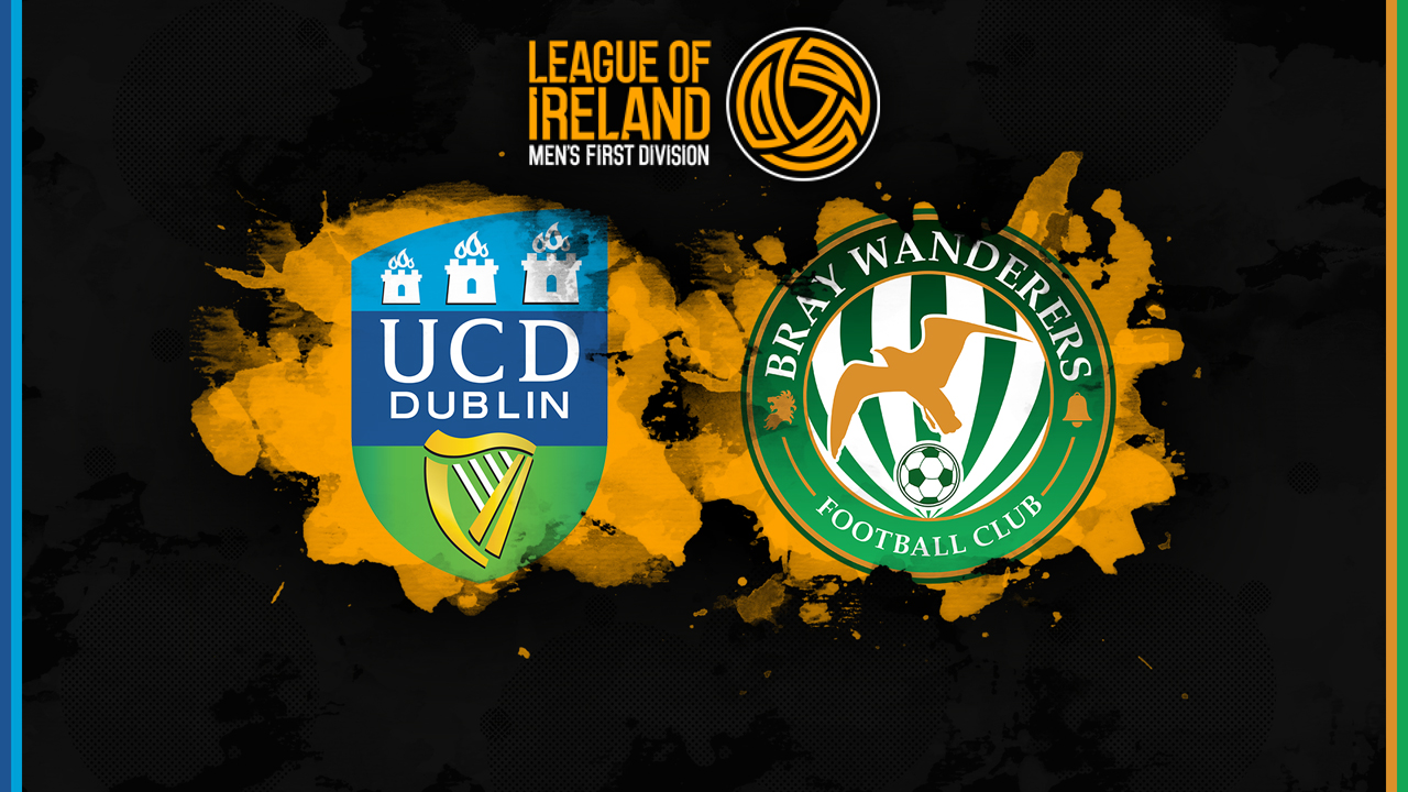 UCD vs Bray Wanderers poster UCD vs Bray Wanderers poster