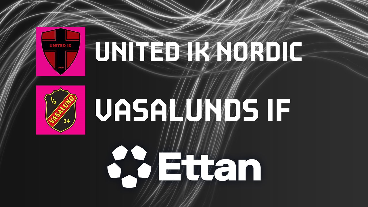 United Nordic vs Vasalunds poster United Nordic vs Vasalunds poster