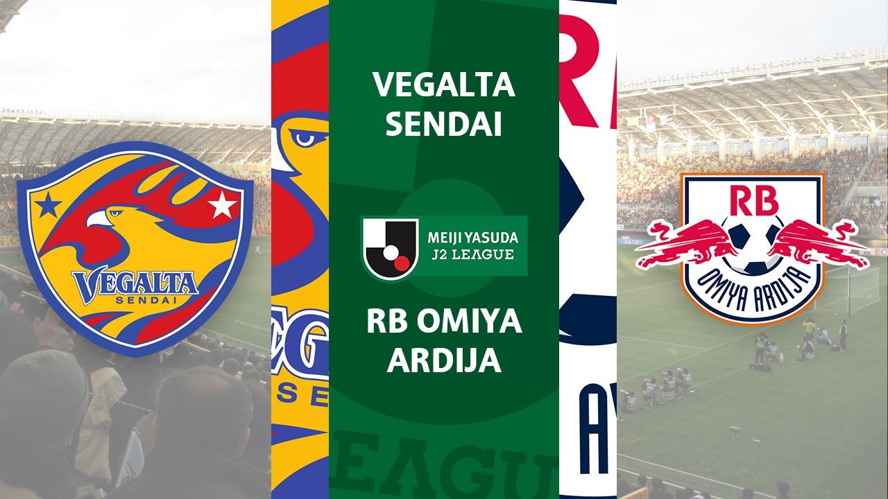 Vegalta Sendai vs RB Omiya Ardija poster Vegalta Sendai vs RB Omiya Ardija poster