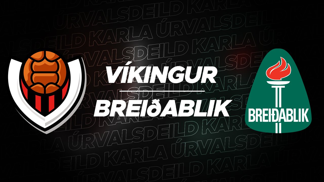 Víkingur Reykjavík vs Breiðablik poster Víkingur Reykjavík vs Breiðablik poster