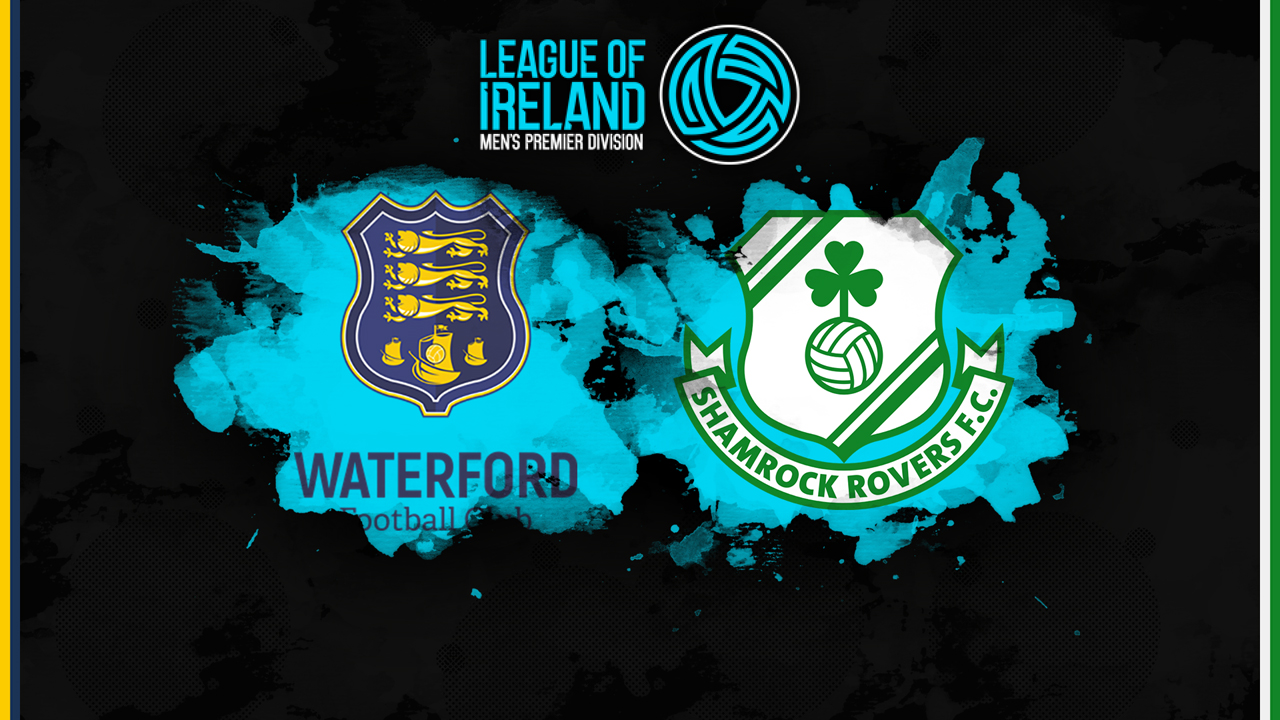 Waterford vs Shamrock Rovers poster Waterford vs Shamrock Rovers poster