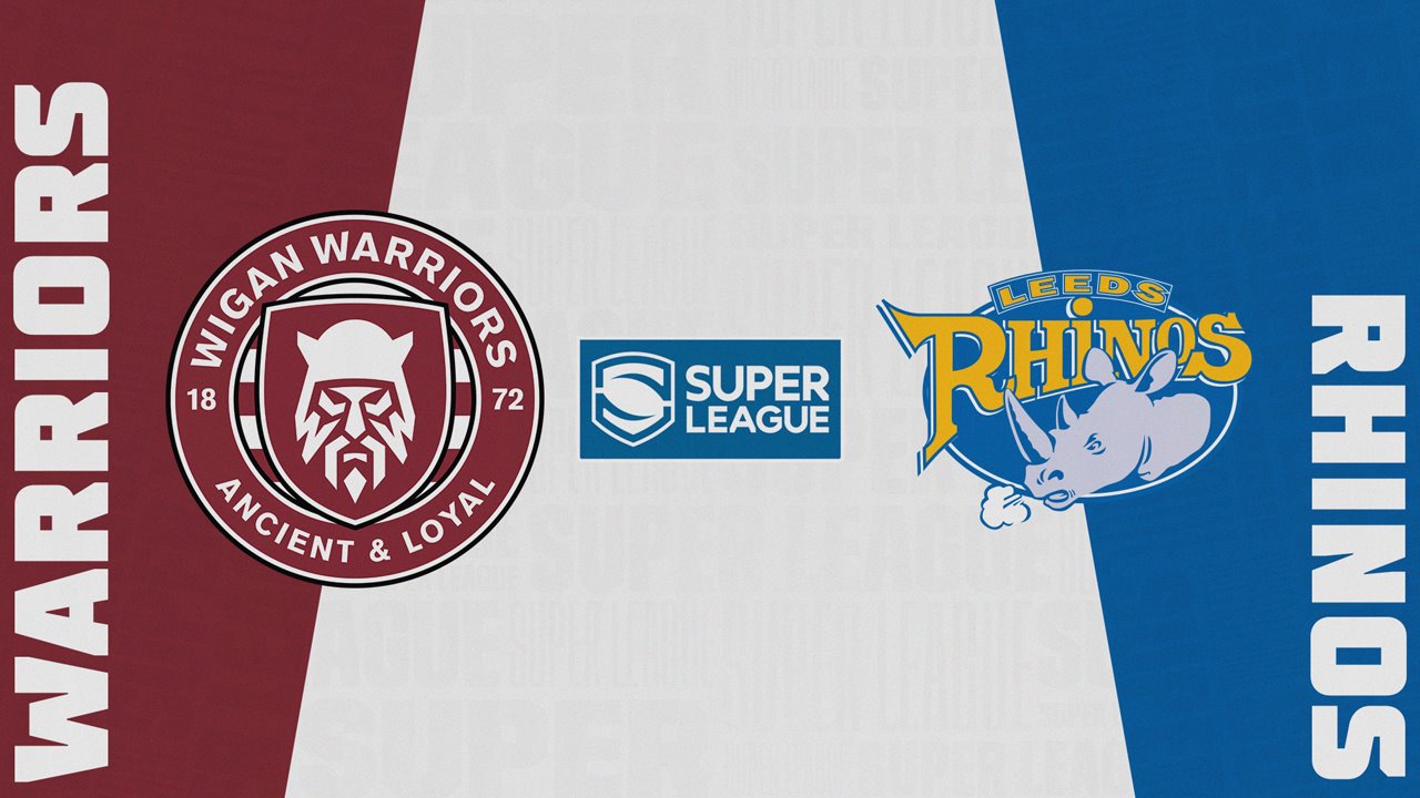 Wigan Warriors vs Leeds Rhinos Wigan Warriors vs Leeds Rhinos