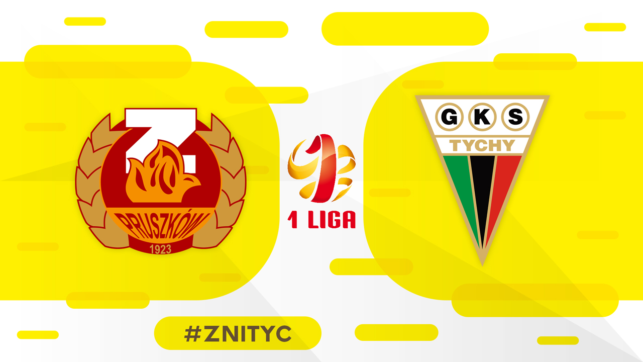 Znicz Pruszków vs GKS Tychy poster Znicz Pruszków vs GKS Tychy poster
