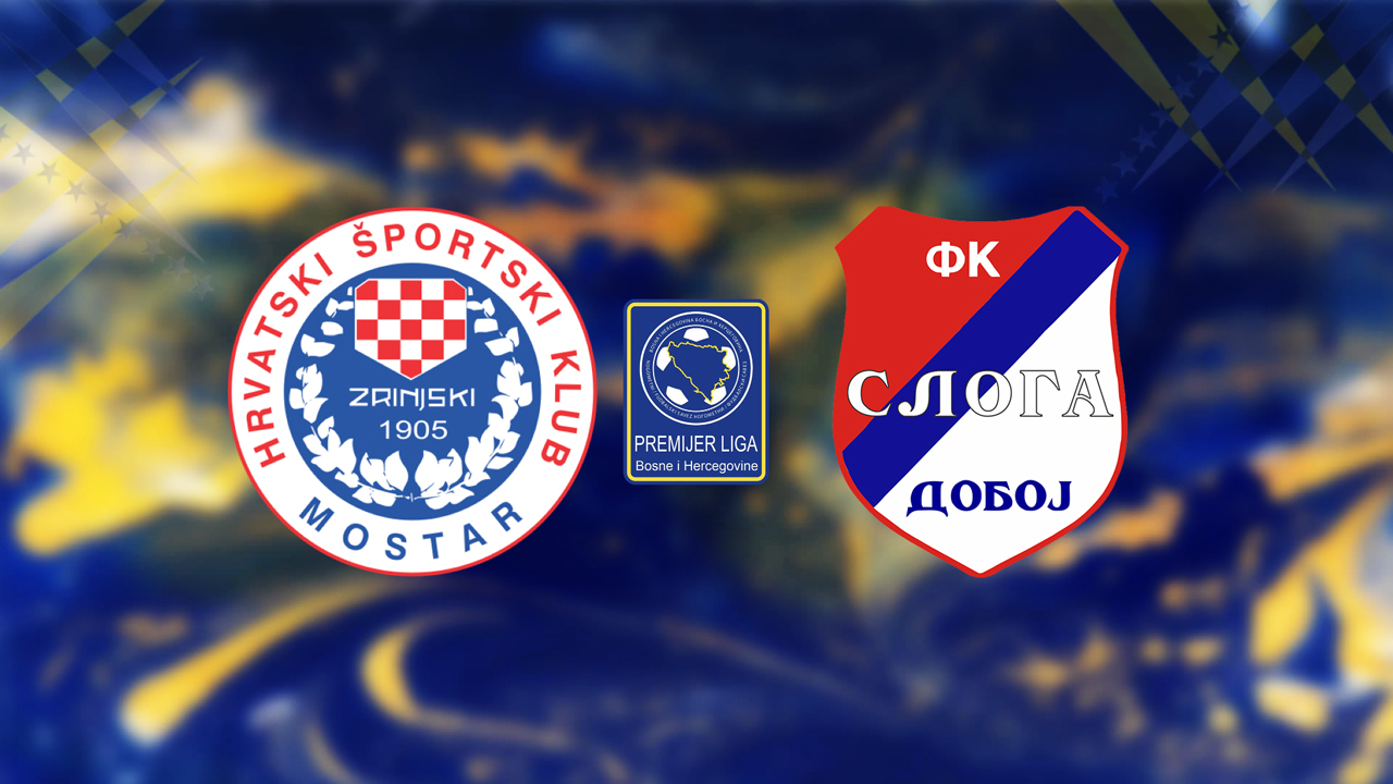 Zrinjski Mostar vs Sloga Doboj poster Zrinjski Mostar vs Sloga Doboj poster